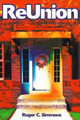 ReUnion by Roger C Simmons 9780595153473
