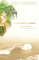 The Atlantic Sound by Caryl Phillips 9780375701030