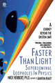 Faster Than Light: Superluminal Loopholes in Physics by Nick Herbert 9780452263178