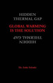 Global Warming is the Solution by Auke Jacominus Schade 9780473364236