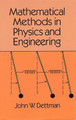 Mathematical Methods in Physics and Engineering by John W. Dettman 9780486656496