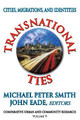 Transnational Ties: Cities, Migrations, and Identities Michael Peter Smith 9781412808064
