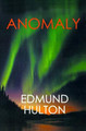 Anomaly by Edmund Hulton 9780595156764