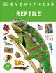 Eyewitness Reptile by DK 9780744084788