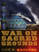War on Sacred Grounds by Ron E. Hassner 9780801478802
