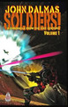 Soldiers! Volume 1 by John Dalmas 9780692204054
