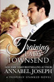 Training Lady Townsend by Annabel Joseph 9780692300909