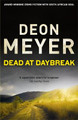 Dead at Daybreak by Deon Meyer