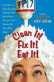 Clean it! Fix it! Do it Fast! by Joey Green 9780735202955