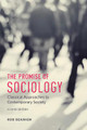 The Promise of Sociology: Classical Approaches to Contemporary Society by Rob Beamish