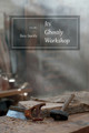 Its Ghostly Workshop: Poems by Ron Smith 9780807150306