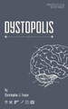 Dystopolis by Christopher J Fraser 9780956151957