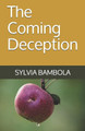 The Coming Deception by Sylvia Bambola 9780965738927