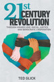 21st Century Revolution by Ted Glick 9780970514318