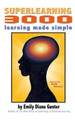 Superlearning 3000: learning made simple by Kadir Nelson 9780976714934
