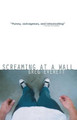 Screaming at a Wall by Greg Everett 9780970815279