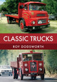 Classic Trucks by Roy Dodsworth