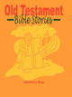 Old Testament Bible Stories by Jackson Day 9780979732409