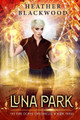 Luna Park by Heather Blackwood 9780988805439