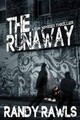The Runaway by Randy Rawls 9780989990424