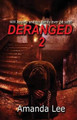 Deranged 2: Nikki's Takeover by Amanda Lee 9780996143264