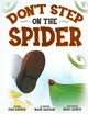 Don't Step on the Spider by Mark Graham 9780997263879