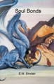 Soul Bonds by E. M. Sinclair 9780955413506
