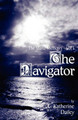 The Navigator by L Katherine Dailey 9780974612294
