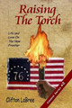 Raising The Torch by Clifton Labree 9780974645049