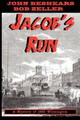 Jacob's Run by Bob Zeller 9780978526528