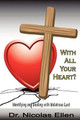 With All Your Heart? by Nicolas Ellen 9780977969050