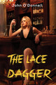The Lace Dagger by John O'Donnell 9781398409347