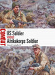 US Soldier vs Afrikakorps Soldier: Tunisia 1943 David Campbell 9781472828163