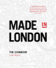 Made in London: The Cookbook by Leah Hyslop