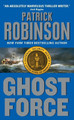 Ghost Force by Patrick Robinson 9780060746926