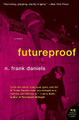 Futureproof by N. Frank Daniels 9780061656835