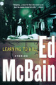 Learning to Kill: Stories by Ed McBain 9780156031479