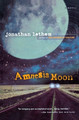 Amnesia Moon by Jonathan Lethem 9780156031547