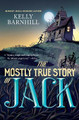 The Mostly True Story of Jack by Kelly Barnhill 9780316056724