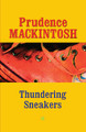 Thundering Sneakers by Prudence Mackintosh 9780292752696