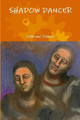 Shadow Dancer by Coltrane Decker 9780359063697