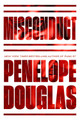Misconduct by Penelope Douglas 9780451477286