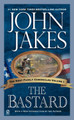 The Bastard by John Jakes 9780451211033