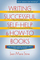 Writing Successful Self-help and How-to Books by Jean Marie Stine 9780471037392