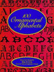 100 Ornamental Alphabets by Dan X. Solo 9780486286969