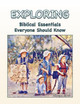 Exploring Biblical Essentials Everyone Should Know by Tatyana Zhuk 9780578416779