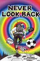 Never Look Back by Roger Goldingay 9780595191932