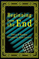 Beginning from the End by Ryan Lessard 9780595196517