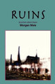Ruins: Revised Edition by Morgan Meis 9780615751740