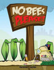 No Bees Please! by Greg Palmer 9780615912103